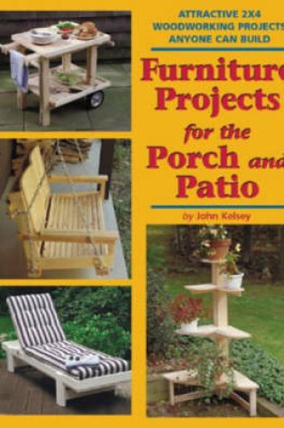 Cover of Furniture Projects for the Porch and Patio