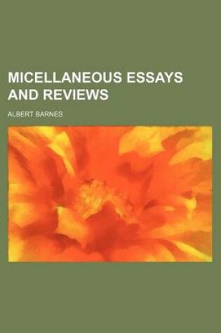 Cover of Micellaneous Essays and Reviews