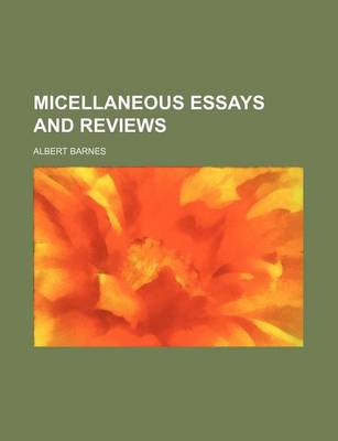 Book cover for Micellaneous Essays and Reviews