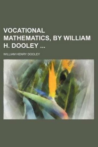 Cover of Vocational Mathematics, by William H. Dooley