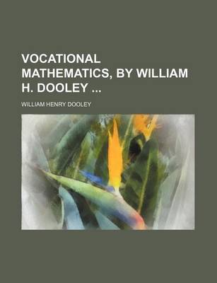 Book cover for Vocational Mathematics, by William H. Dooley