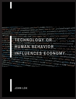 Book cover for Technology Or Human Behavior Influences Economy