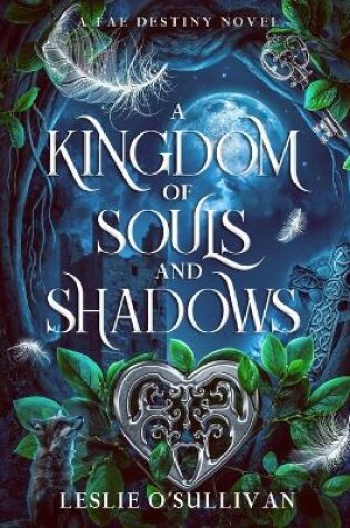 Cover of A Kingdom of Souls and Shadows