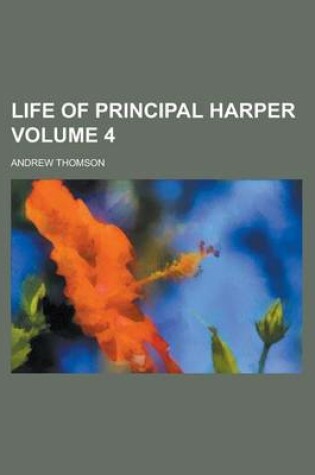 Cover of Life of Principal Harper