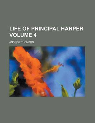 Book cover for Life of Principal Harper