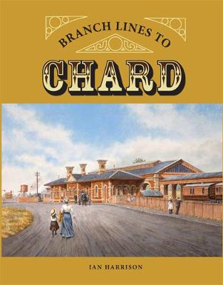 Book cover for Branch Lines to Chard