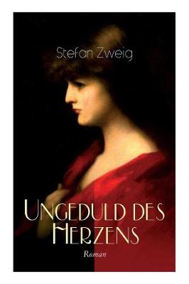 Book cover for Ungeduld des Herzens. Roman