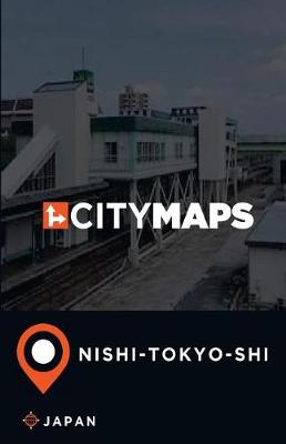 Book cover for City Maps Nishi-Tokyo-shi Japan