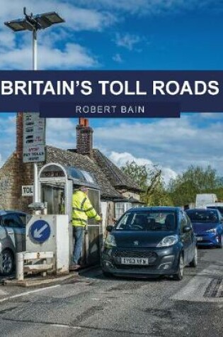 Cover of Britain's Toll Roads