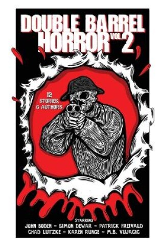 Cover of Double Barrel Horror Volume 2