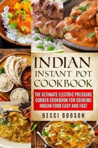 Cover of Indian Instant Pot Cookbook