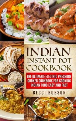 Book cover for Indian Instant Pot Cookbook