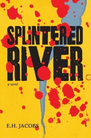 Cover of Splintered River