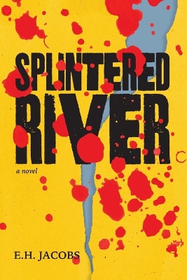 Book cover for Splintered River