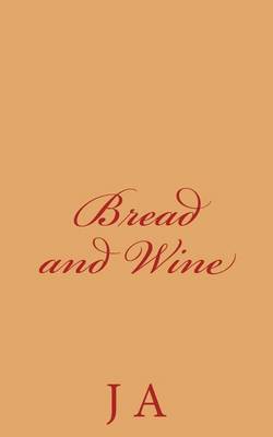 Book cover for Bread and Wine