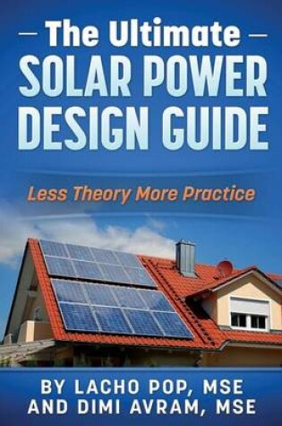 Cover of The Ultimate Solar Power Design Guide