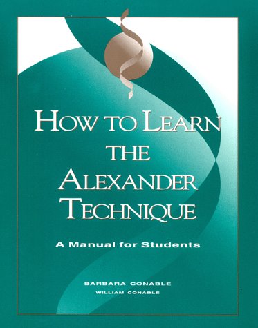 Book cover for How to Learn the Alexander Technique