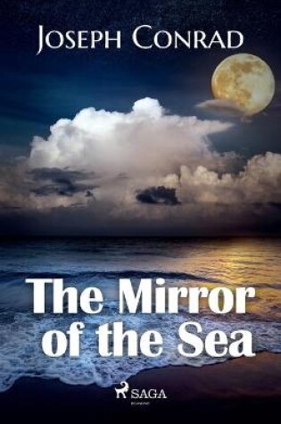 Cover of The Mirror of the Sea SAGA