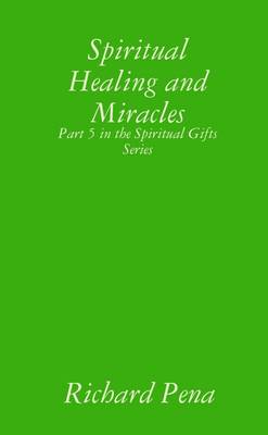 Book cover for Spiritual Healing and Miracles