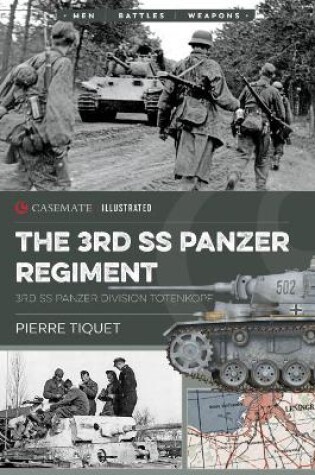 Cover of The 3rd Ss Panzer Regiment