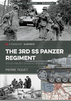 Cover of The 3rd Ss Panzer Regiment