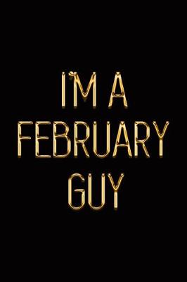 Book cover for I'm a February Guy