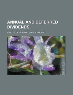 Book cover for Annual and Deferred Dividends