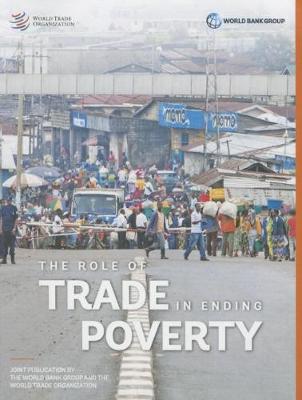 Cover of The role of trade in ending poverty