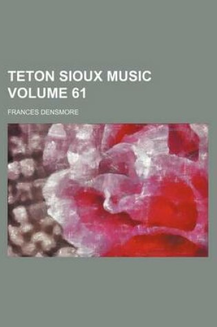 Cover of Teton Sioux Music Volume 61