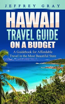 Book cover for Hawaii Travel Guide on a Budget