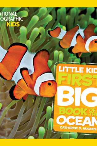 Cover of National Geographic Little Kids First Big Book of the Ocean