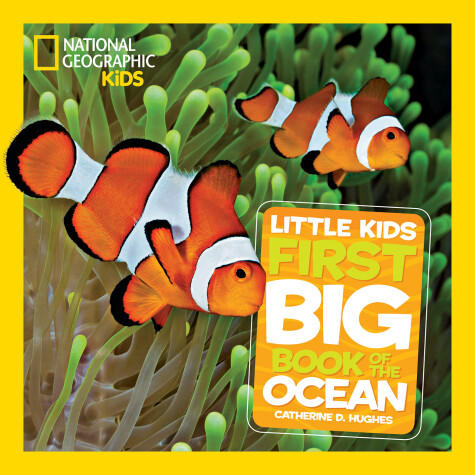 Cover of National Geographic Little Kids First Big Book of the Ocean