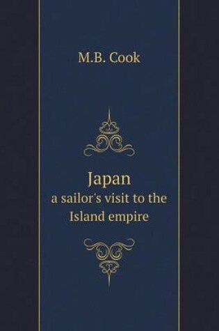 Cover of Japan a sailor's visit to the Island empire