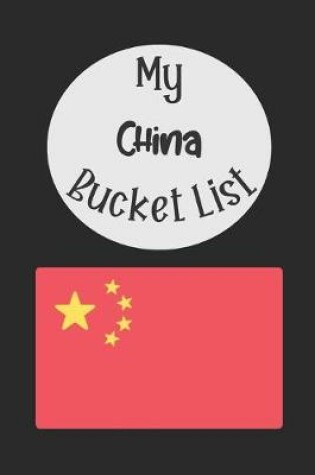 Cover of My China Bucket List