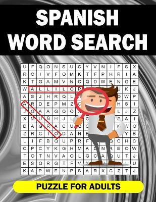 Book cover for Spanish Word Search Puzzle For Adults