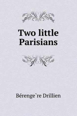 Cover of Two little Parisians