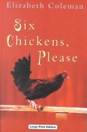 Book cover for Six Chickens, Please