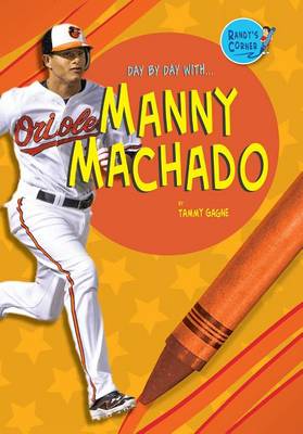 Cover of Day by Day With... Manny Machado