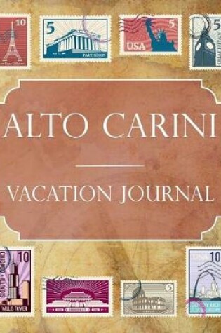 Cover of Alto Carini Vacation Journal