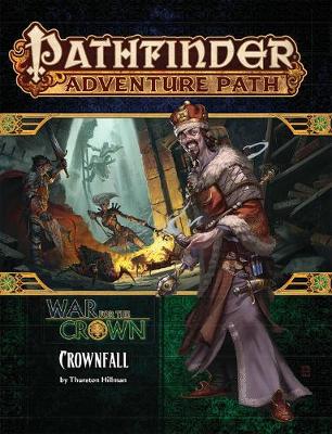 Book cover for Pathfinder Adventure Path: Crownfall (War for the Crown 1 of 6)