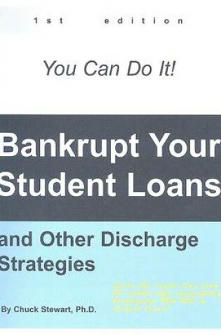 Cover of Bankrupt Your Student Loans
