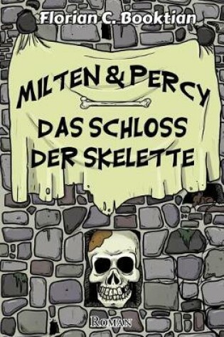 Cover of Milten & Percy - Das Schloss der Skelette