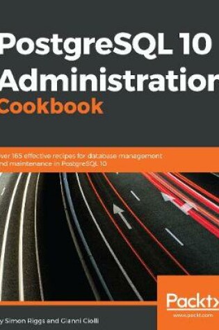 Cover of PostgreSQL 10 Administration Cookbook