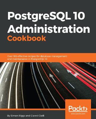 Book cover for PostgreSQL 10 Administration Cookbook