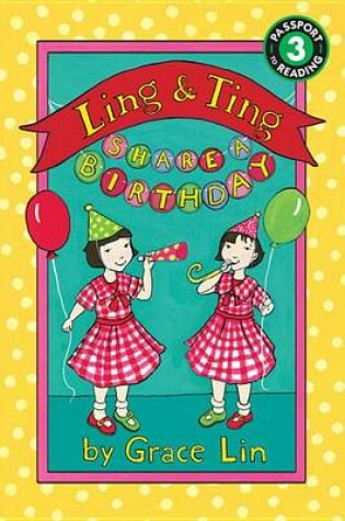 Cover of Ling & Ting Share a Birthday