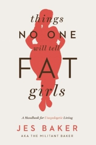 Cover of Things No One Will Tell Fat Girls