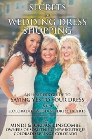 Cover of Secrets of Wedding Dress Shopping