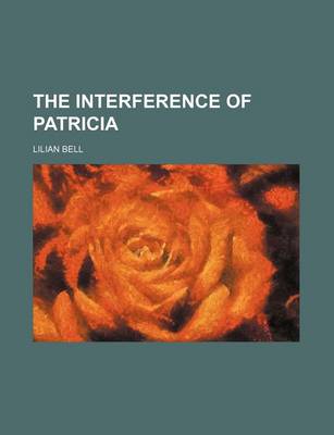 Book cover for The Interference of Patricia