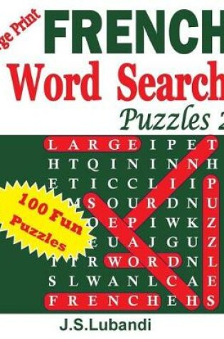 Cover of Large Print FRENCH Word Search Puzzles 2