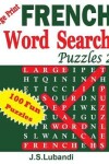 Book cover for Large Print FRENCH Word Search Puzzles 2